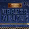 Zizou Al Pacino - Ubanza Nkunze (feat. All Stars) - Single